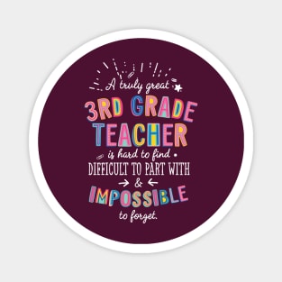A truly Great 3rd Grade Teacher Gift - Impossible to forget Magnet